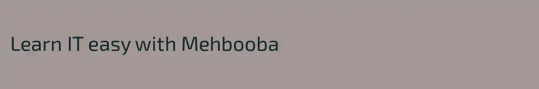 Learn IT easy with Mehbooba